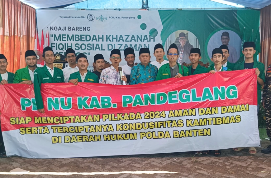 PCNU Pandeglang Gelar Pengajian dan Deklarasikan Pemilu…