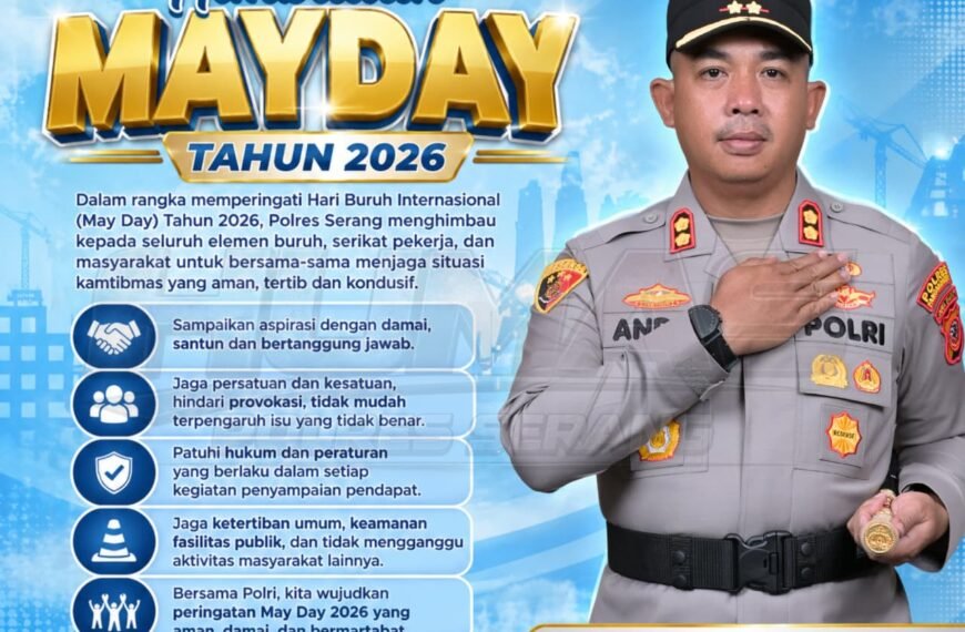 Kapolres Serang Imbau Buruh Rayakan&hellip;